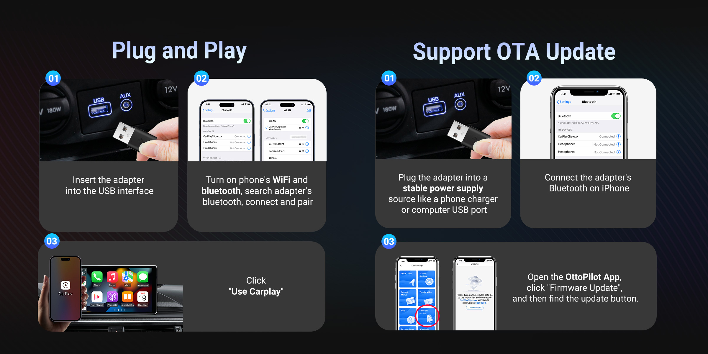 Plug and Play | Support OTA Update