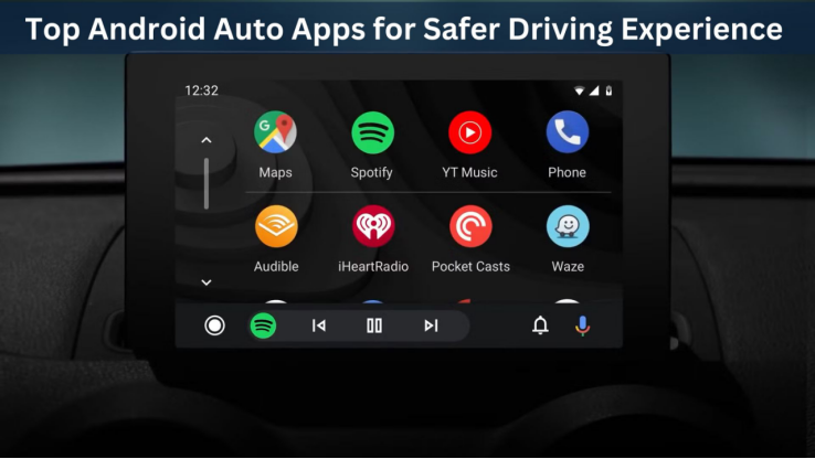 Top Android Auto Apps for a Better, Safer Driving Experience