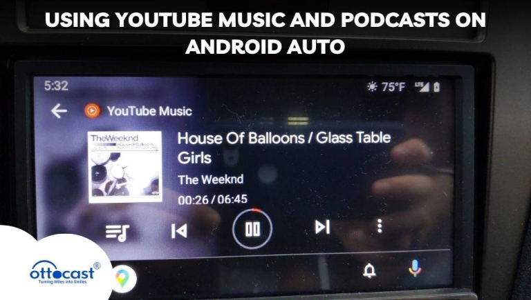 Enjoy YouTube Music and Podcasts on Android Auto