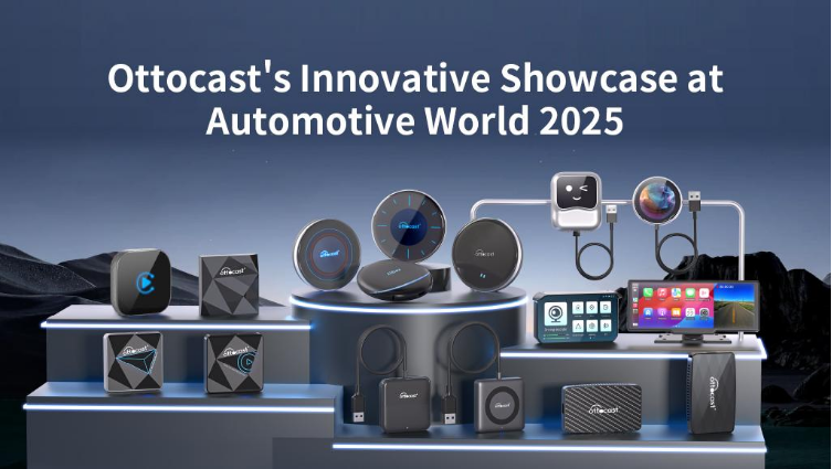 Ottocast's Innovative Showcase at Automotive World 2025