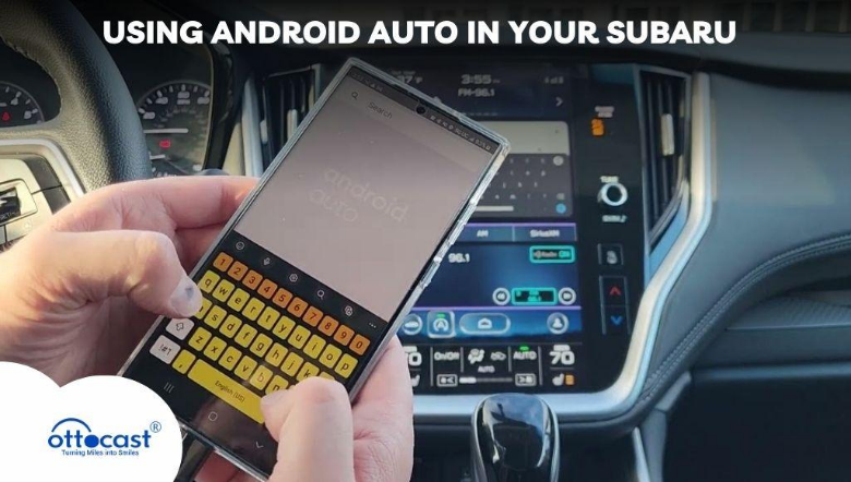 Using Android Auto in Your Subaru