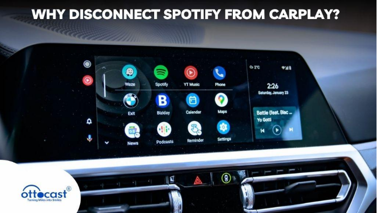 Why Disconnect Spotify from CarPlay?